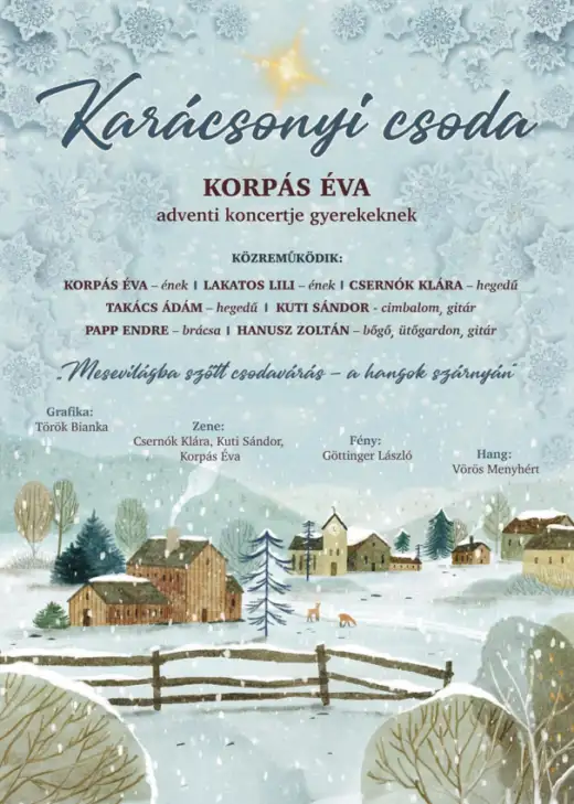 Előadás iskoláknak: Korpás Éva és zenekara - Karácsonyi csoda