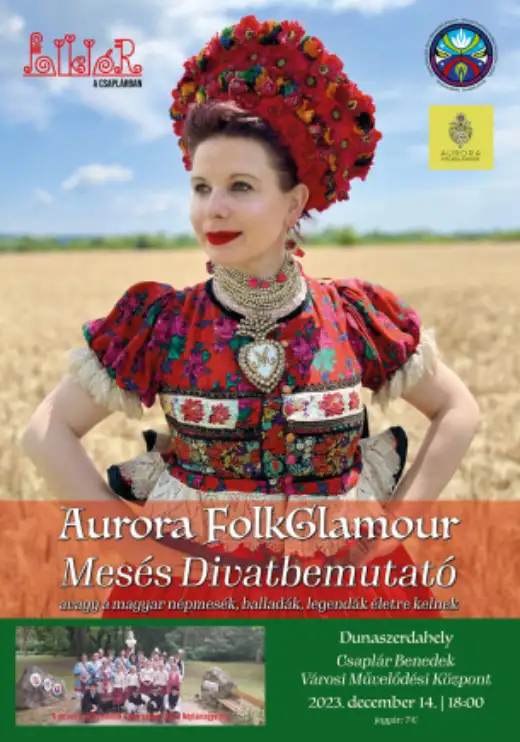 Aurora FolkGlamour - Mesés Divatbemutató