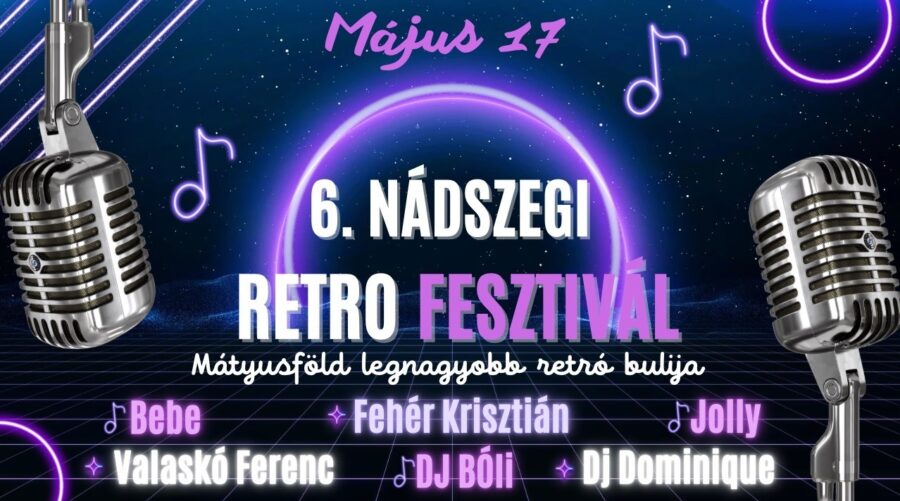 6. Nádszegi RETRO fesztivál
