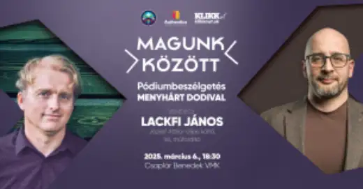 KLIKK: Magunk között – vendég: Lackfi János