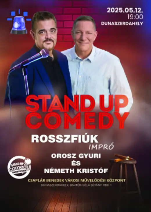 Rosszfiúk - Orosz Gyuri és Németh Kristóf