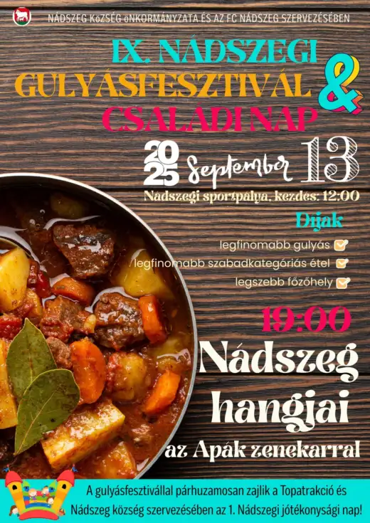 IX. Nádszegi Gulyásfesztivál és családi nap