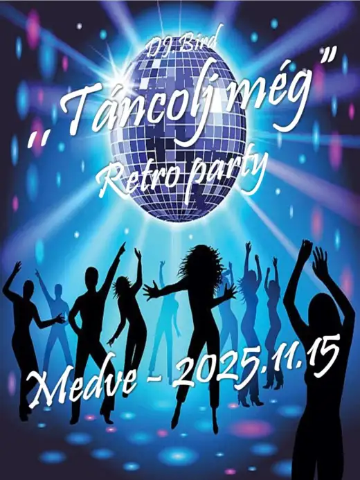 Retro Party "Táncolj még" - Medve