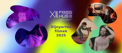 Friss Hús - díjnyertes rövidfilmek vetítése