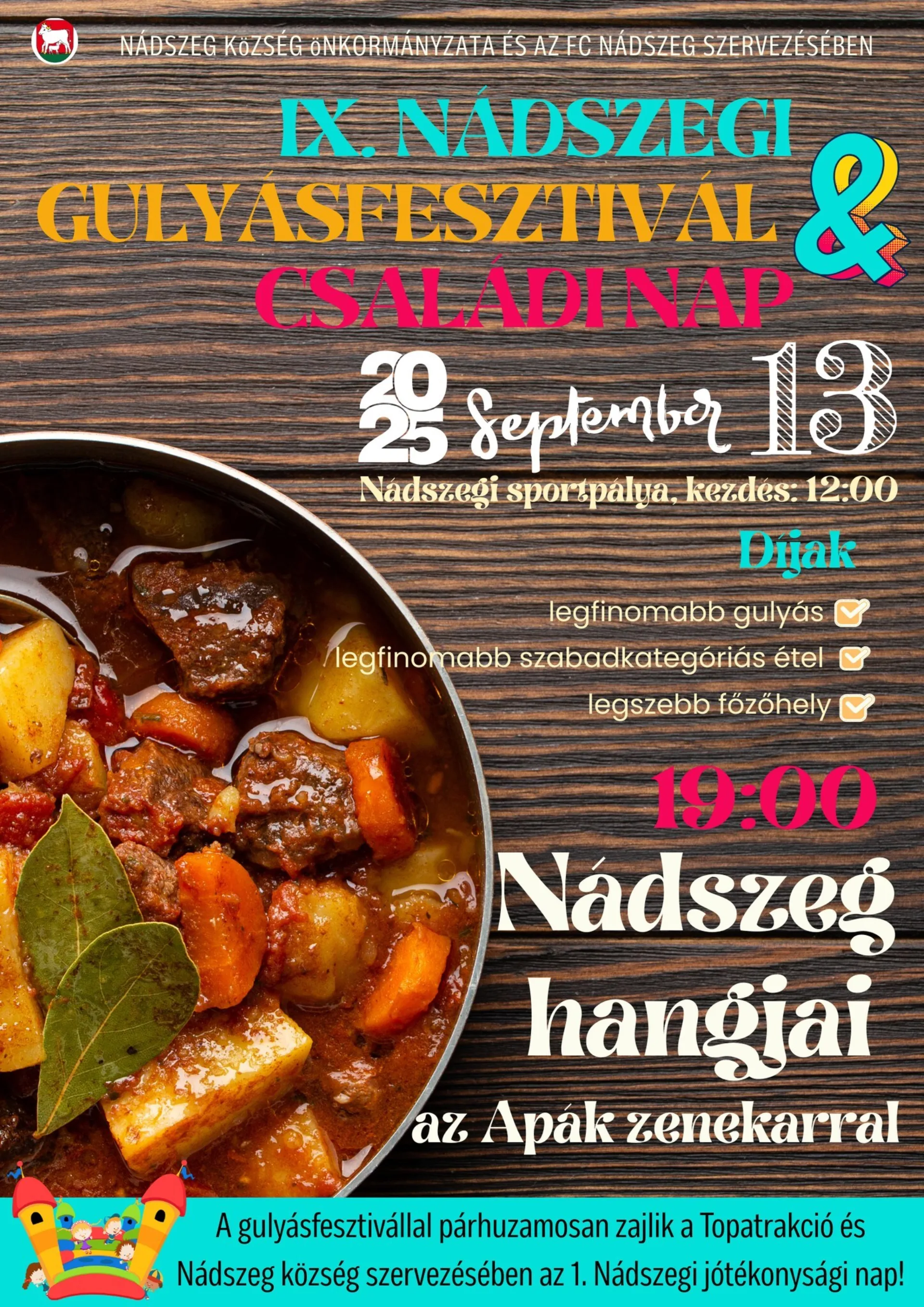IX. Nádszegi Gulyásfesztivál és családi nap
