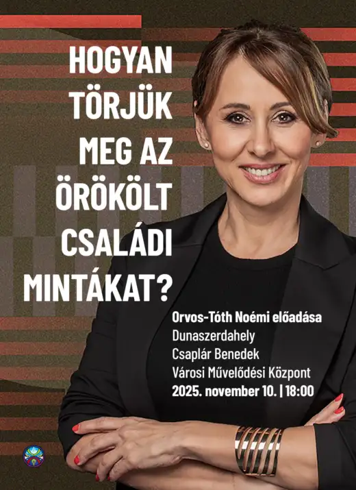 Orvos-Tóth Noémi: Hogyan törjük meg az örökölt családi mintákat?