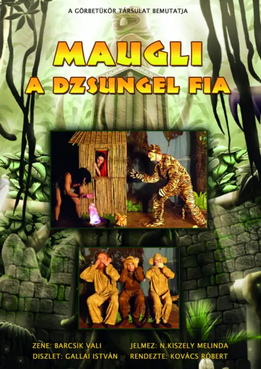 Meseelőadás | R. Kipling – Görbe Tükör Színház: Maugli, a dzsungel fia (mesejáték)