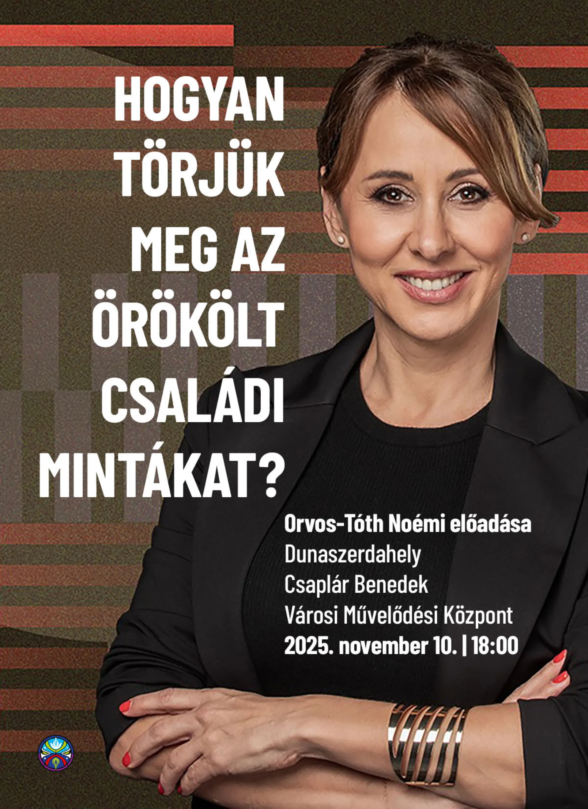 Orvos-Tóth Noémi: Hogyan törjük meg az örökölt családi mintákat?