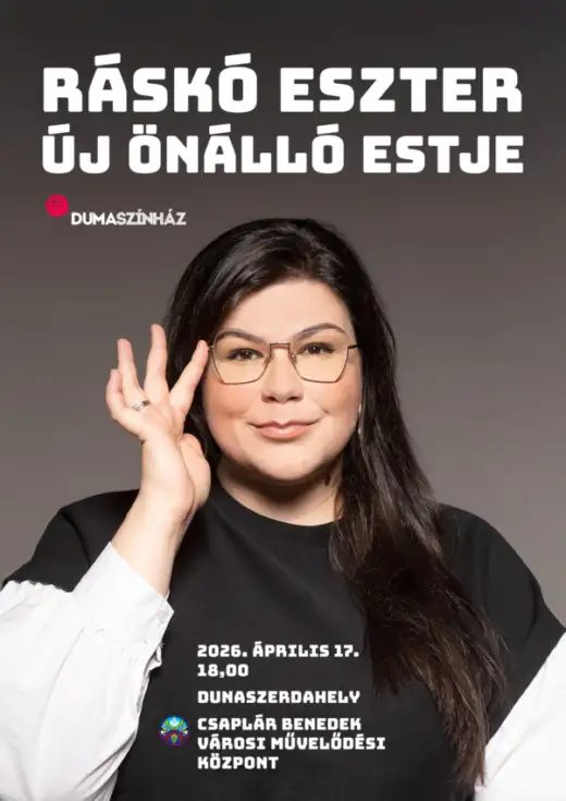 DUMASZÍNHÁZ: Ráskó Eszter - TELTHÁZ!