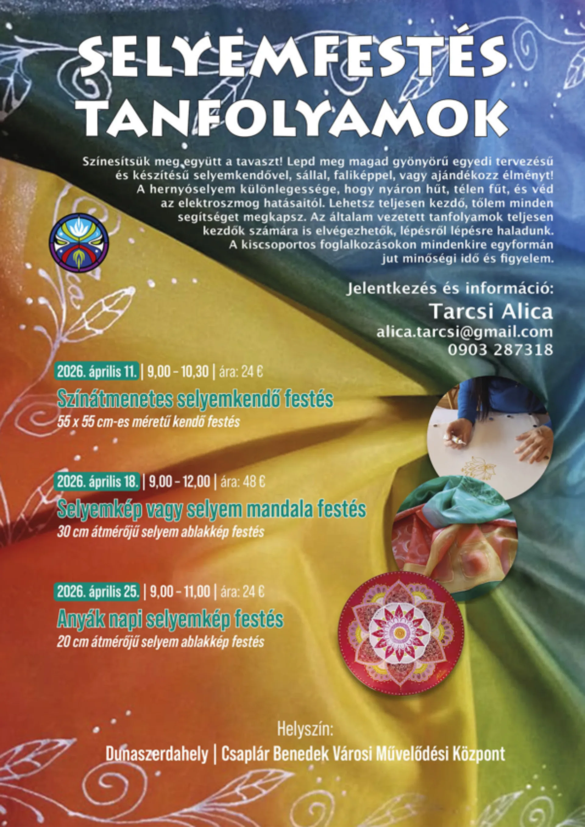 Selyemfestés tanfolyam | Selyemkép vagy selyem mandala festés