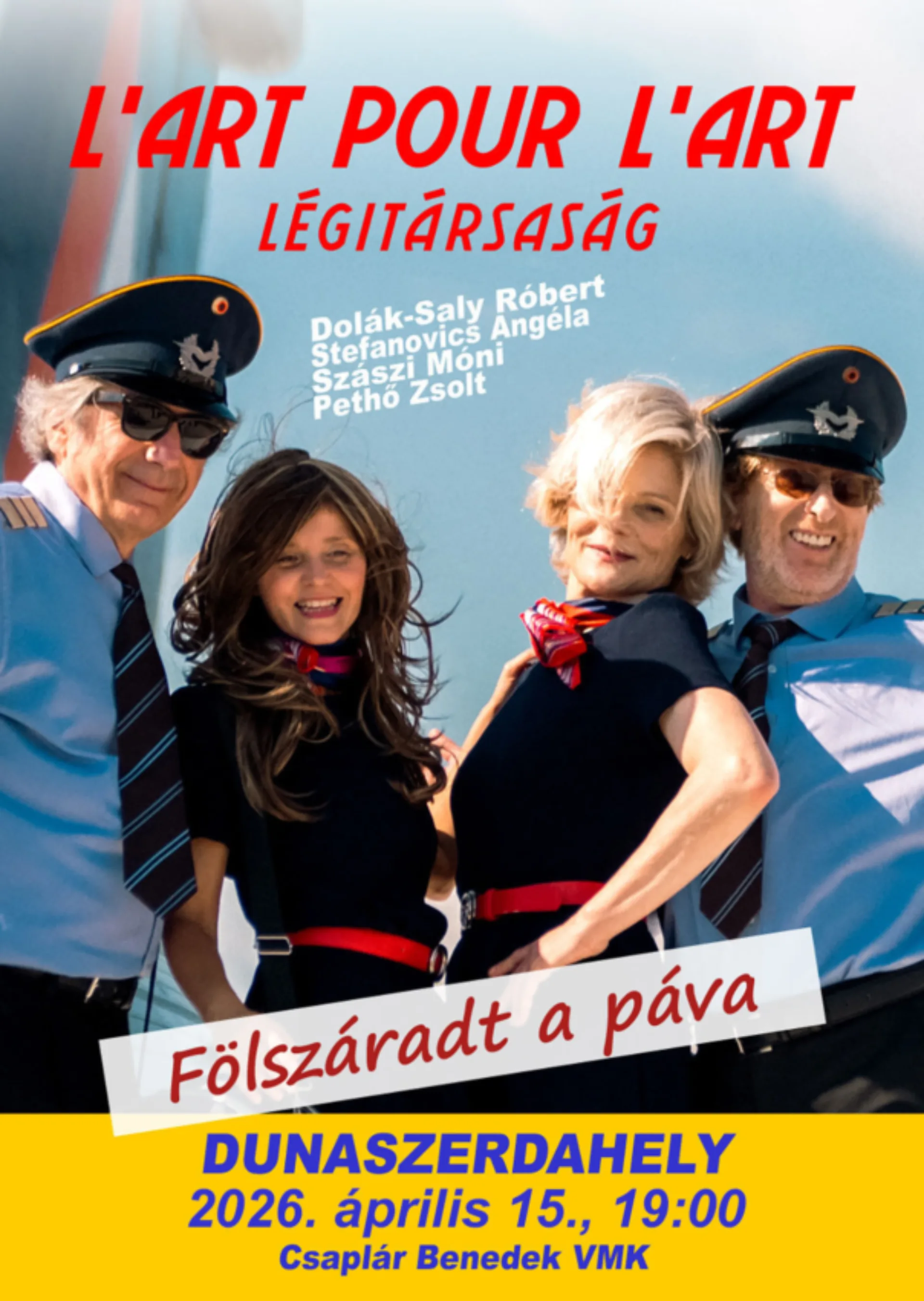 L’art pour l’art Légitársaság: Fölszáradt a páva