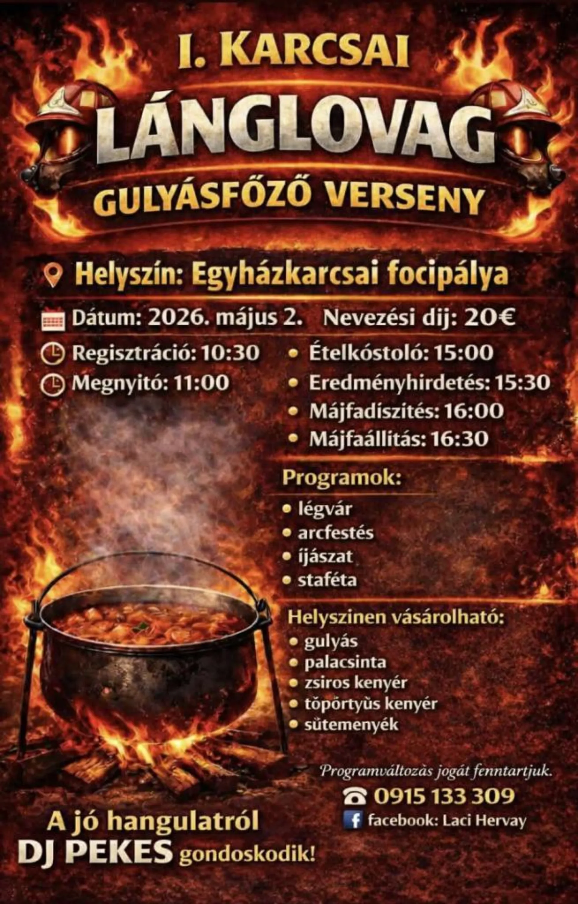 1. Karcsai lánglovag gulyásfőző verseny