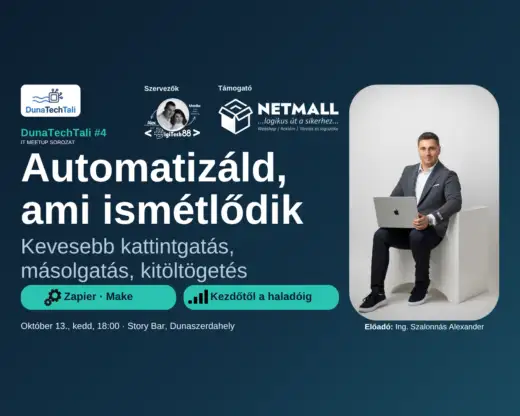 DunaTechTali #4: Automatizáld, ami ismétlődik