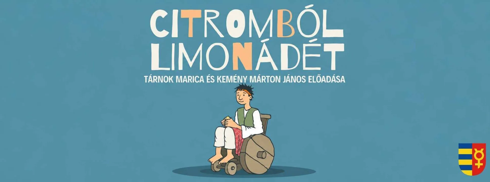 Citromból limonádét - meseelőadás