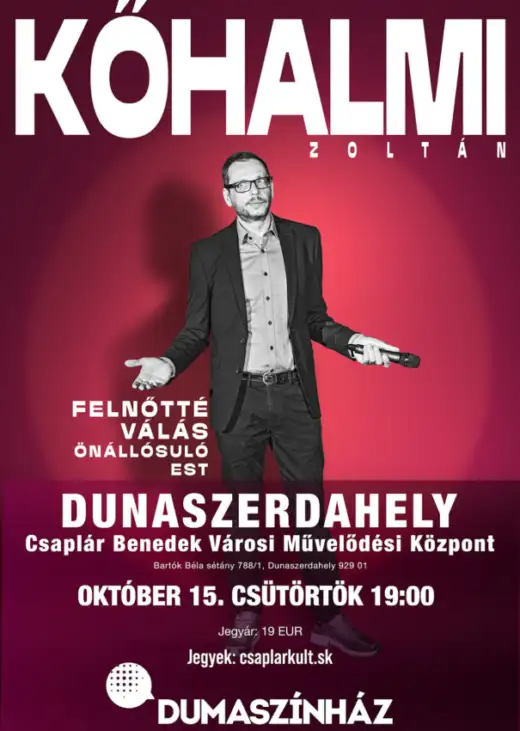 DUMASZÍNHÁZ: Felnőtté válás - Kőhalmi Zoltán önállósuló estje